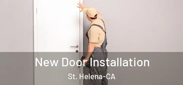  New Door Installation St. Helena-CA