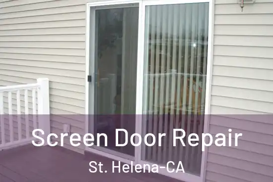  Screen Door Repair St. Helena-CA